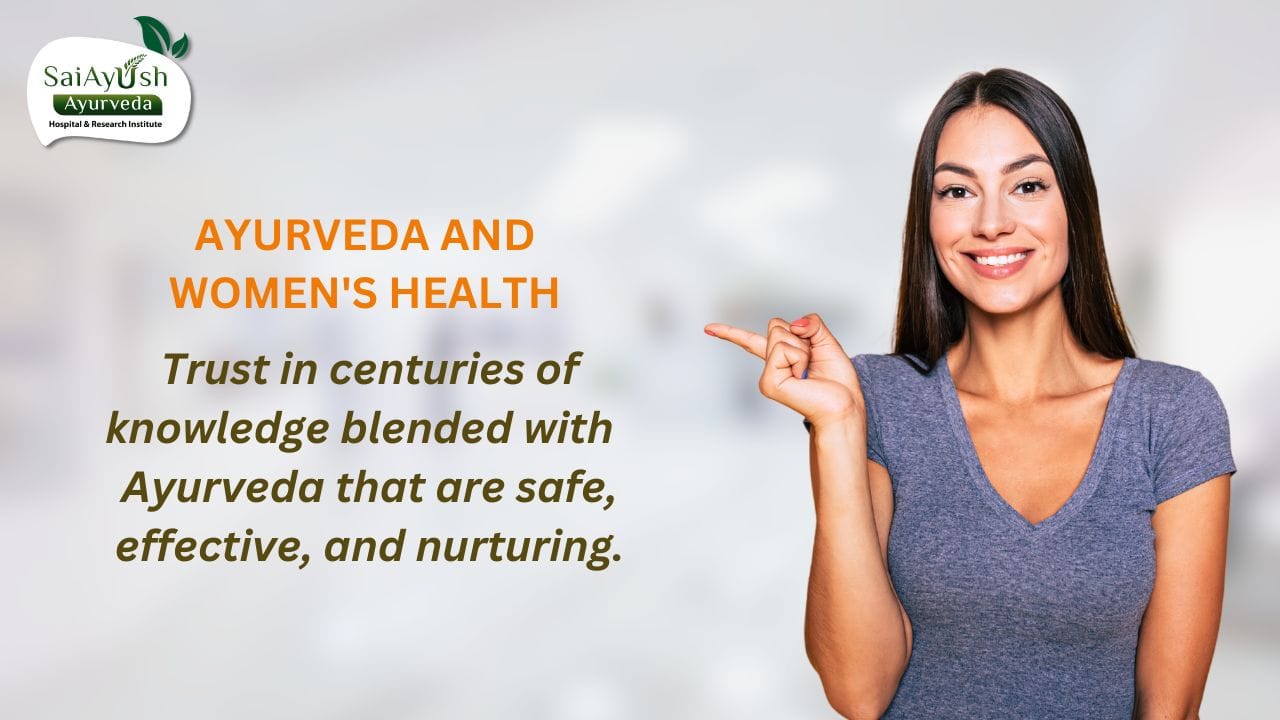 Ayurveda and Women’s Health: Nurturing Balance and Well-being