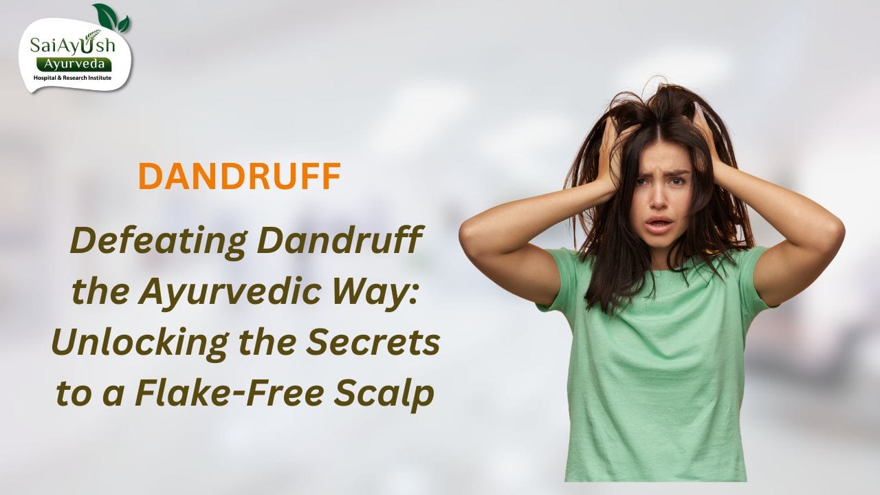 Ayurvedic care  for Dandruff