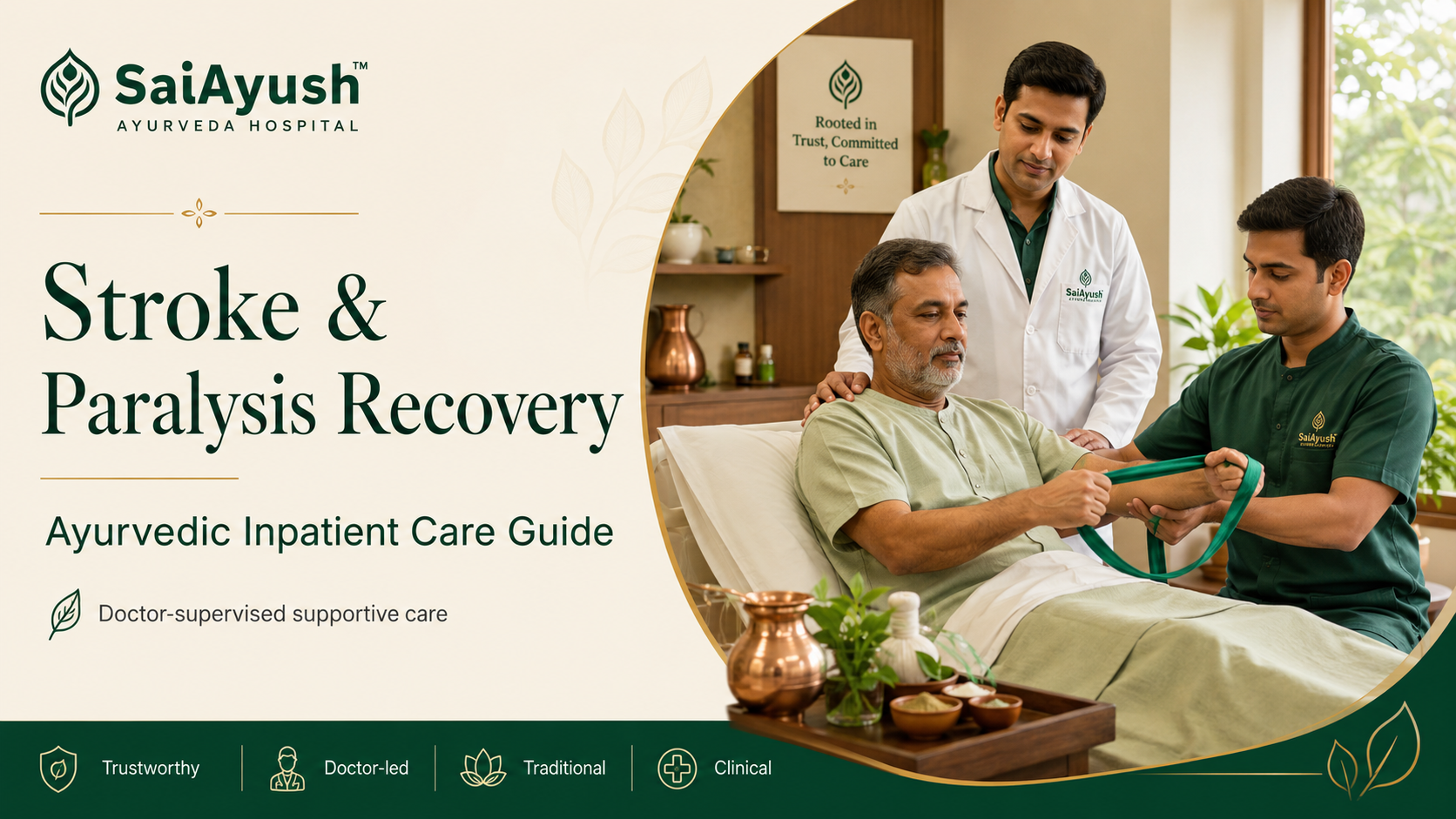 Stroke & Paralysis Recovery: Ayurvedic Inpatient Care Guide