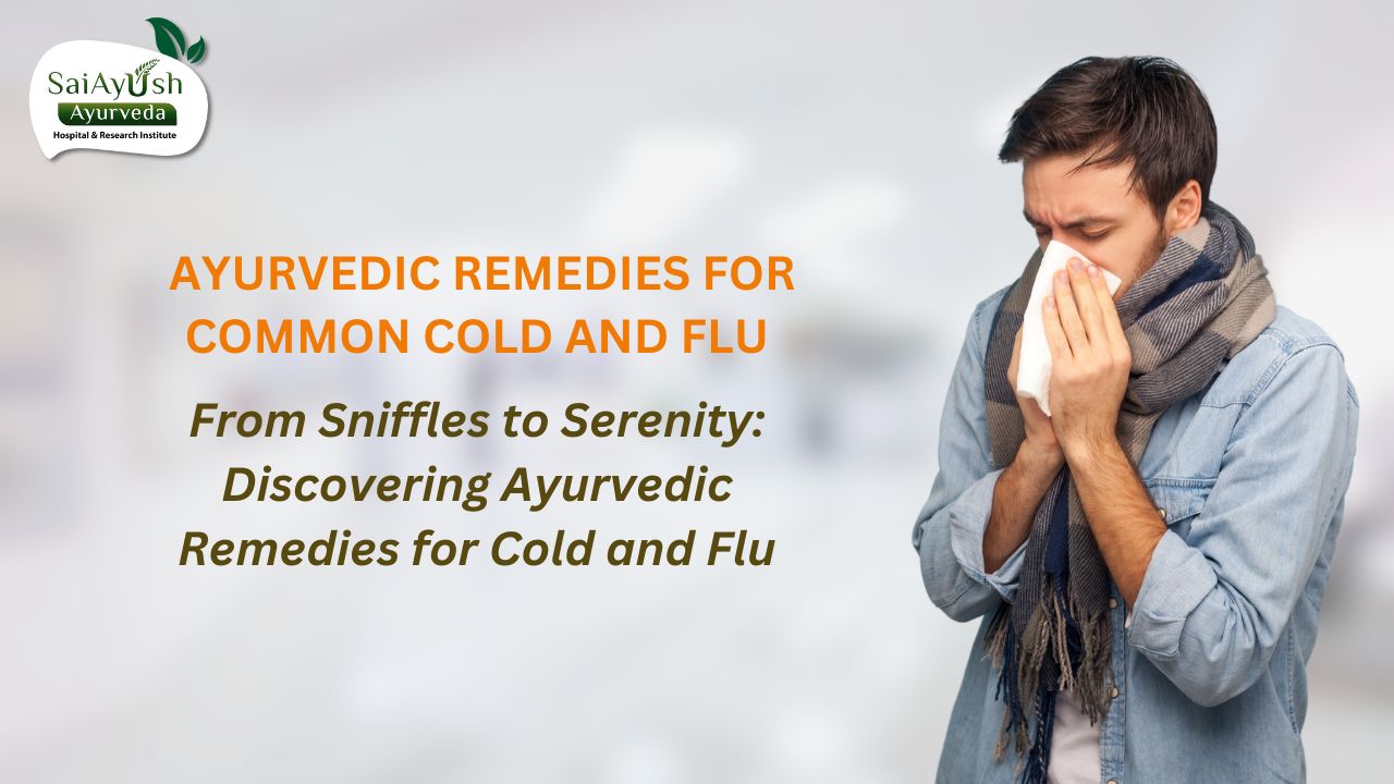 Natural Treatments for a Healthy Immune System: Ayurvedic Cure for the Common Cold and Flu