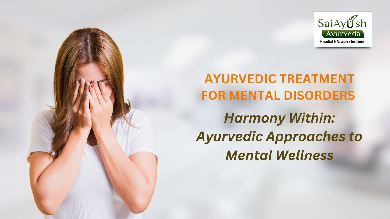 ayurvedic treatment for mental disorders