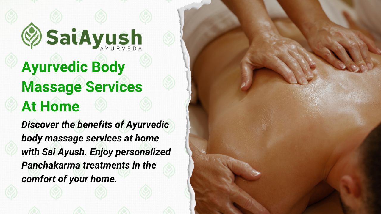 Ayurvedic Body Massage Services At Home: A Luxurious Wellness Experience