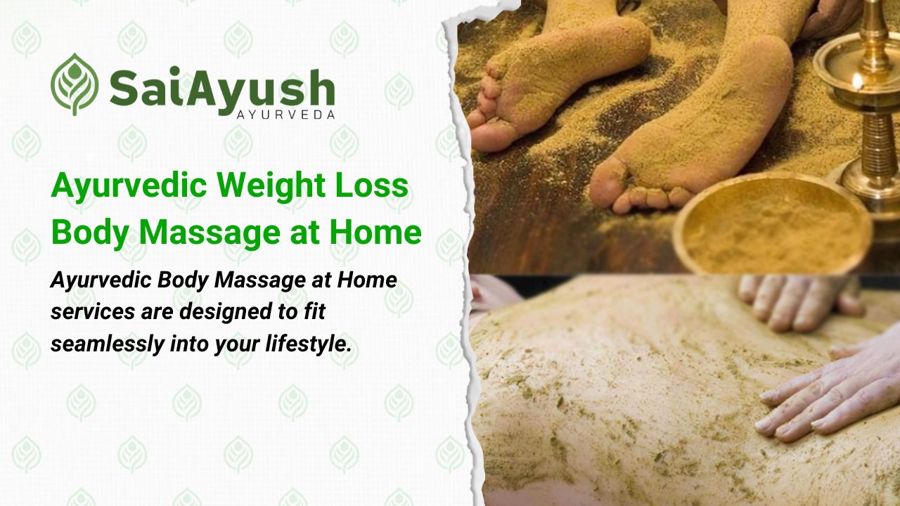 Ayurvedic Weight Loss Body Massage at Home