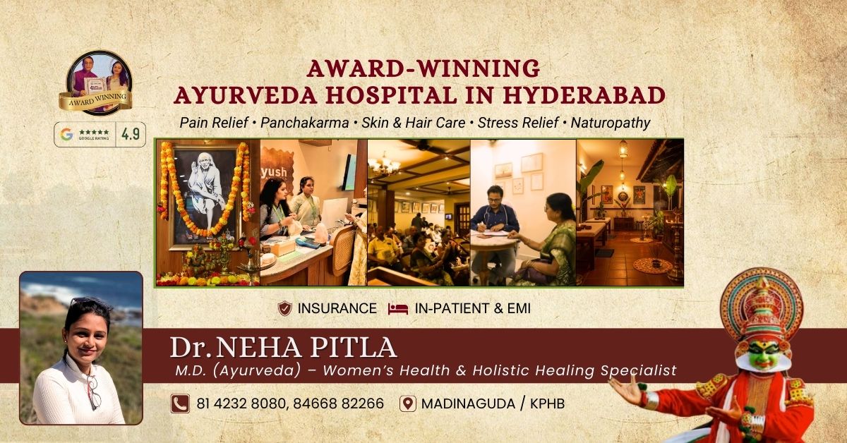 Dr Neha Pitla - Sai Ayush Ayurveda Hospital