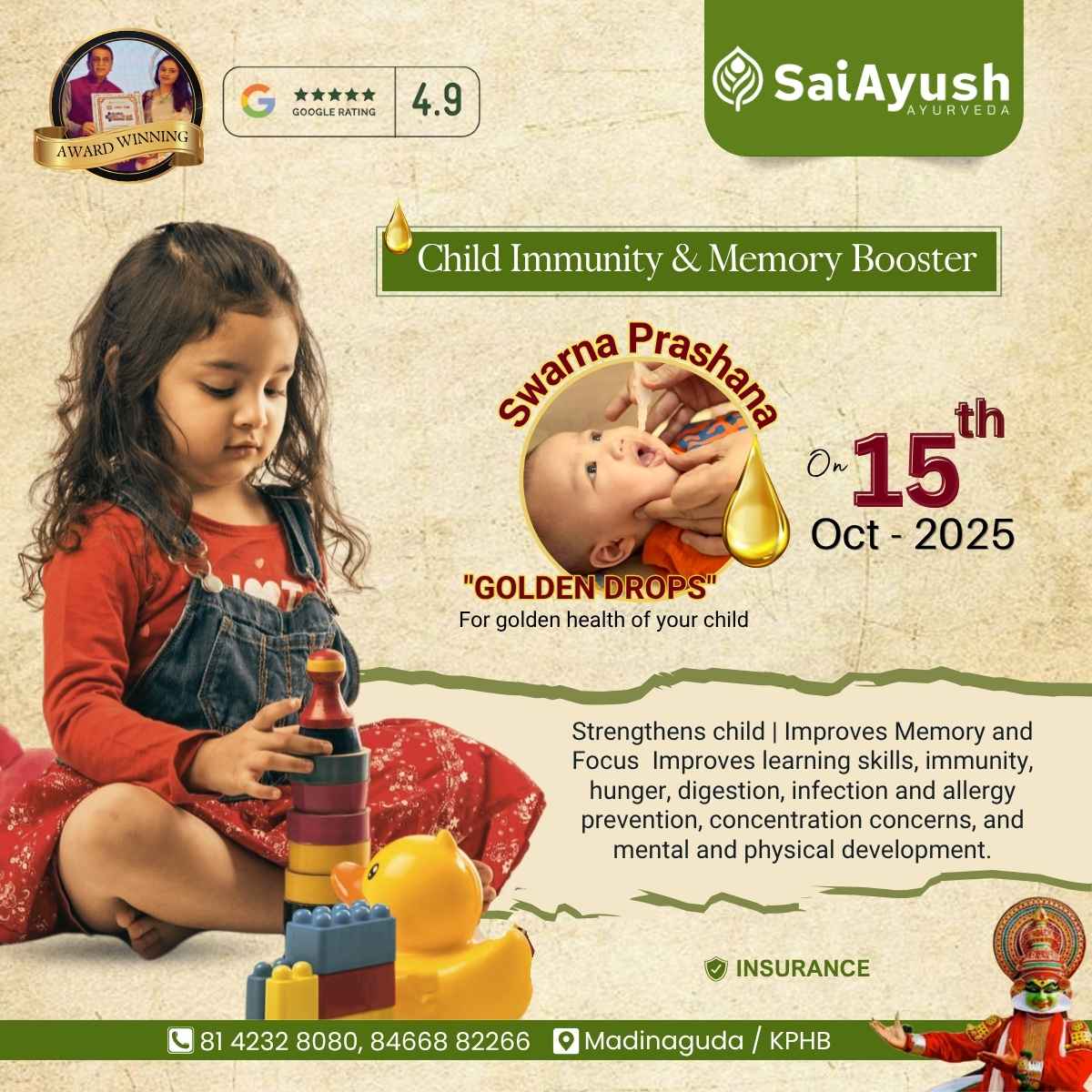 Promotional flyer for Swarna Prashana event in Hyderabad on October 15, 2025, depicting a young girl playing with toys, highlighting benefits for child immunity and wellness, with a 4.9 Google rating and contact information for SaiAyush Ayurveda. Promotional flyer for Swarna Prashana event in Hyderabad on October 15, 2025, depicting a young girl playing with toys, highlighting benefits for child immunity and wellness, with a 4.9 Google rating and contact information for SaiAyush Ayurveda.
